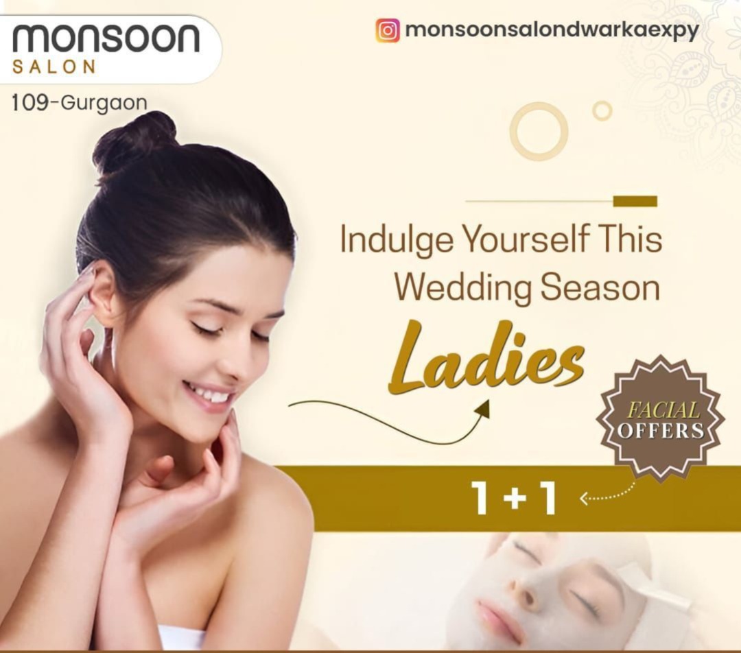 Facial Offer .. 1 + 1 at Monsoon Salon - Sector 102