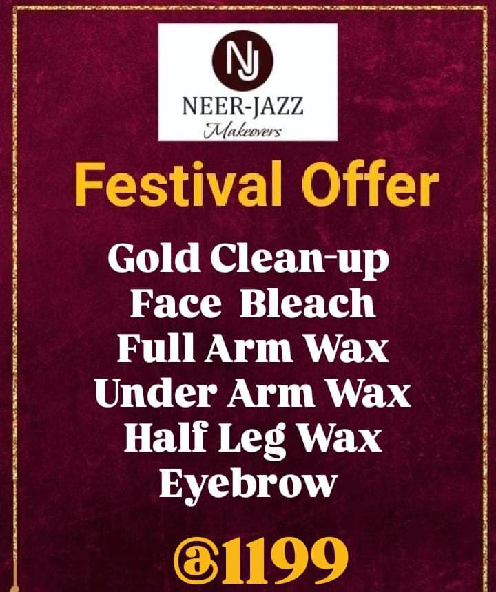 Gold Clean Up, Face Bleach, Full Arm wax, half leg wax & Eyebrow @1199/- Only at Neer-Jazz Salon Sector 56 Gurugram