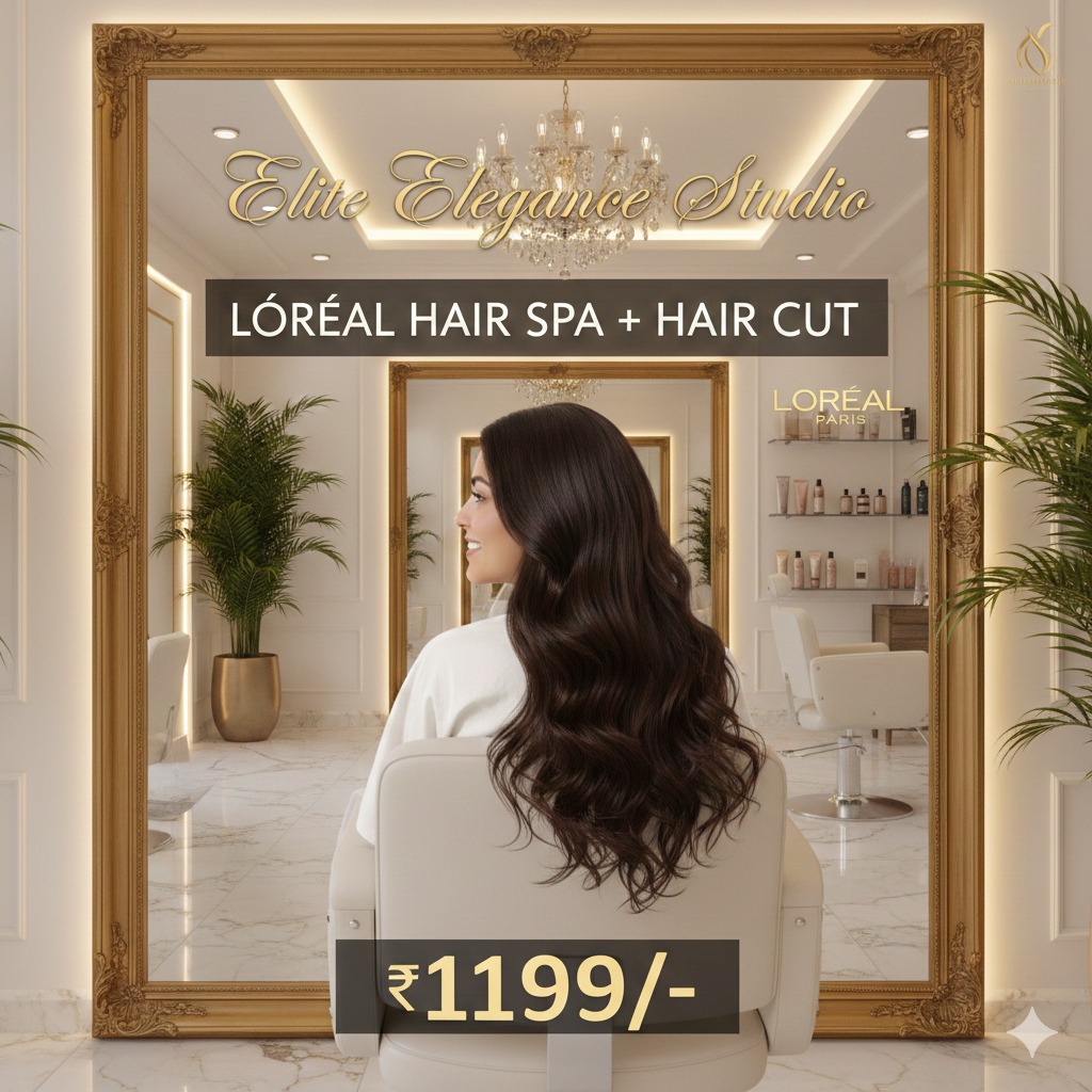 Loreal Hair Spa & Hair Cut @1199/- at Elite Elegance Studio