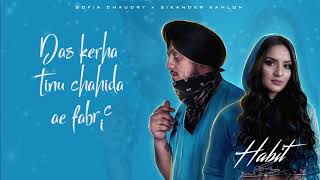 Habit – Sofia Chaudry Habit – Sofia Chaudry Video HD