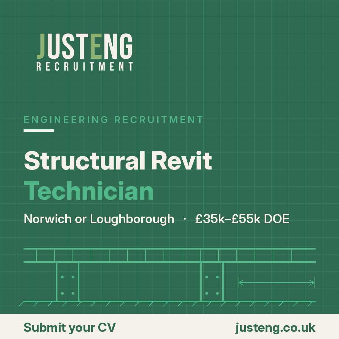Structural Revit Technician - Norwich or Loughborough - JustEng Recruitment