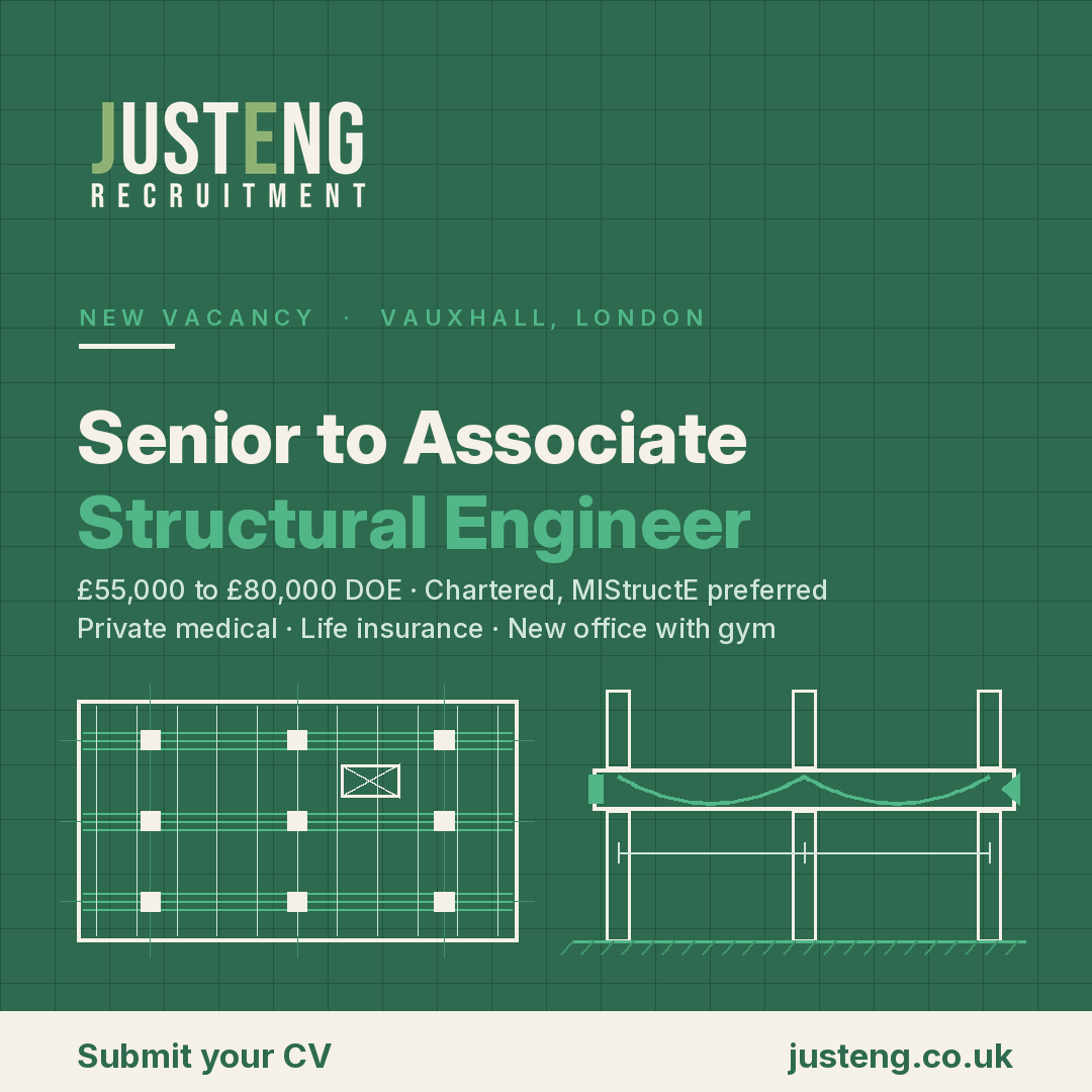 Senior to Associate Structural Engineer, Vauxhall, London, £55,000 to £80,000