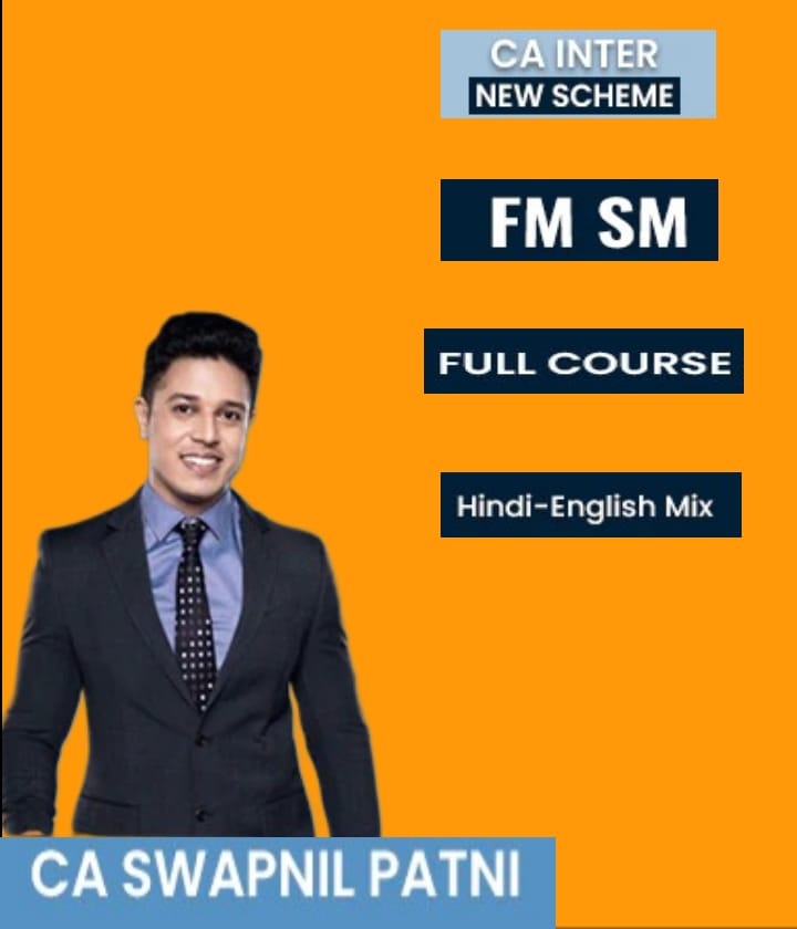 CA Inter FM SM by CA Swapnil Patni CA Inter FM SM by CA Swapnil Patni