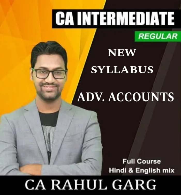 CA Rahul Garg CA Inter Advance Accounts
