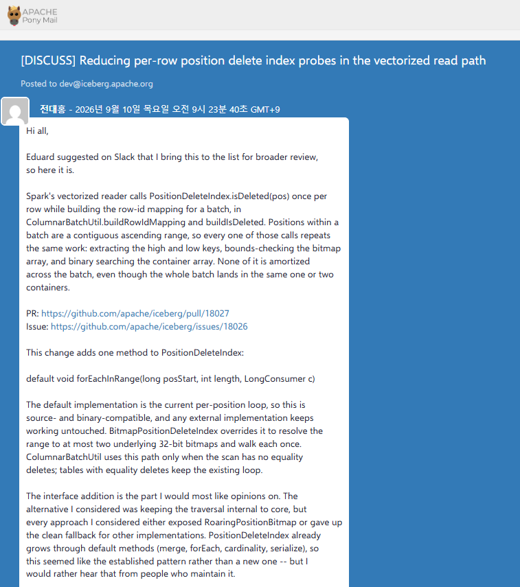 dev@iceberg.apache.org 에 올린 [DISCUSS] 스레드 : Reducing per-row position delete index probes in the vectorized read path.