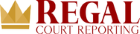 Regal Court Reporting Regal Court Reporting