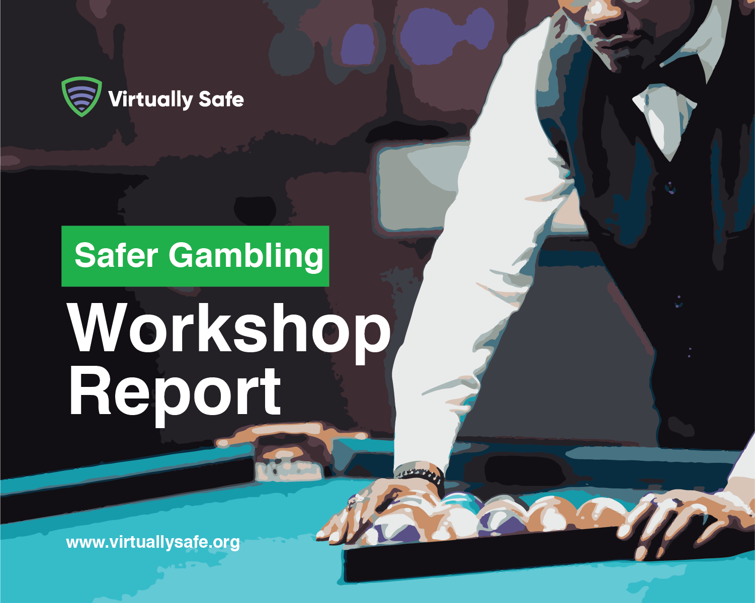 Safer Gambling Workshop Report