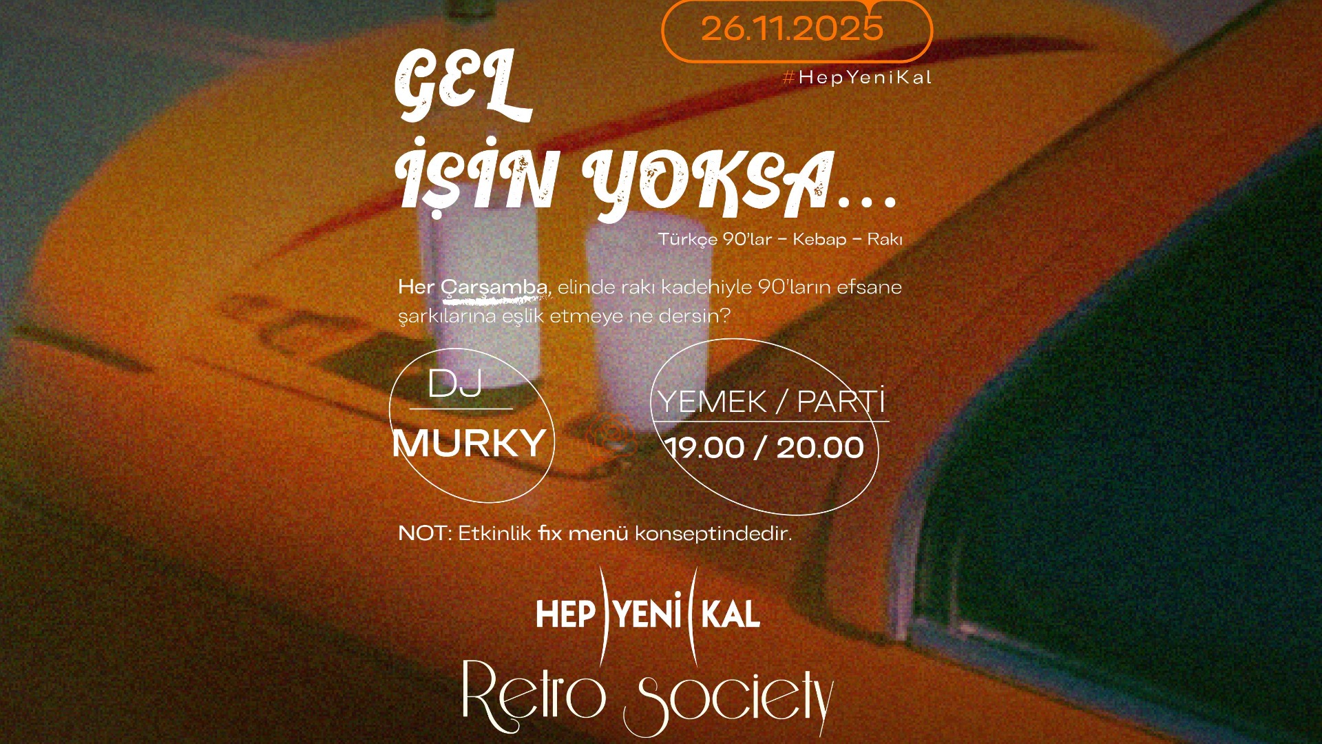 Türkçe 90’lar, Kebap & Rakı – DJ Murky