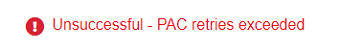 screenshot of Mainstreet application with warning 'Unsuccessful - PAC entries exceeded'