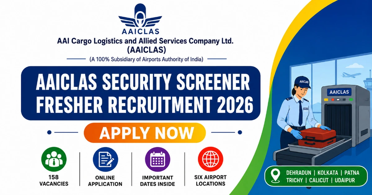 AAICLAS Security Screener Vacancy 2026 – Salary Up to ₹34,000 per Month