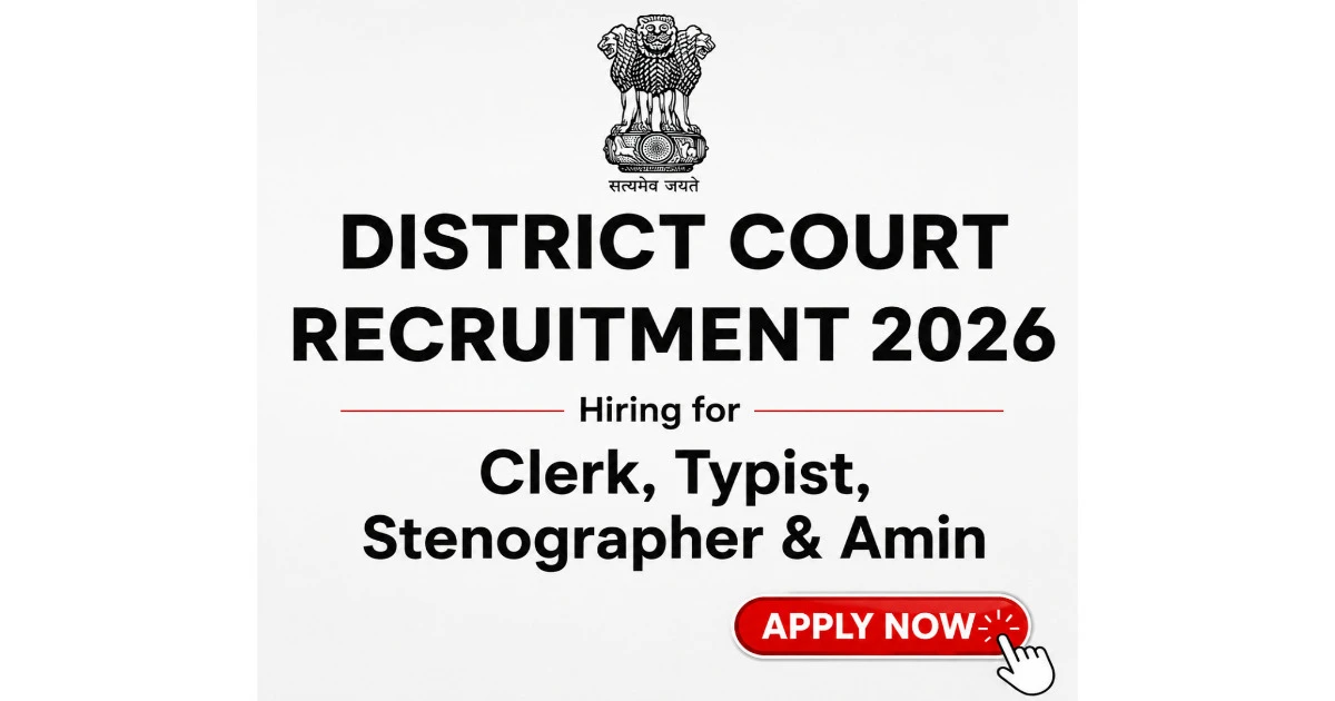 District Court Group C Recruitment 2026: 27 Vacancies for Clerk, Typist, Stenographer & Amin