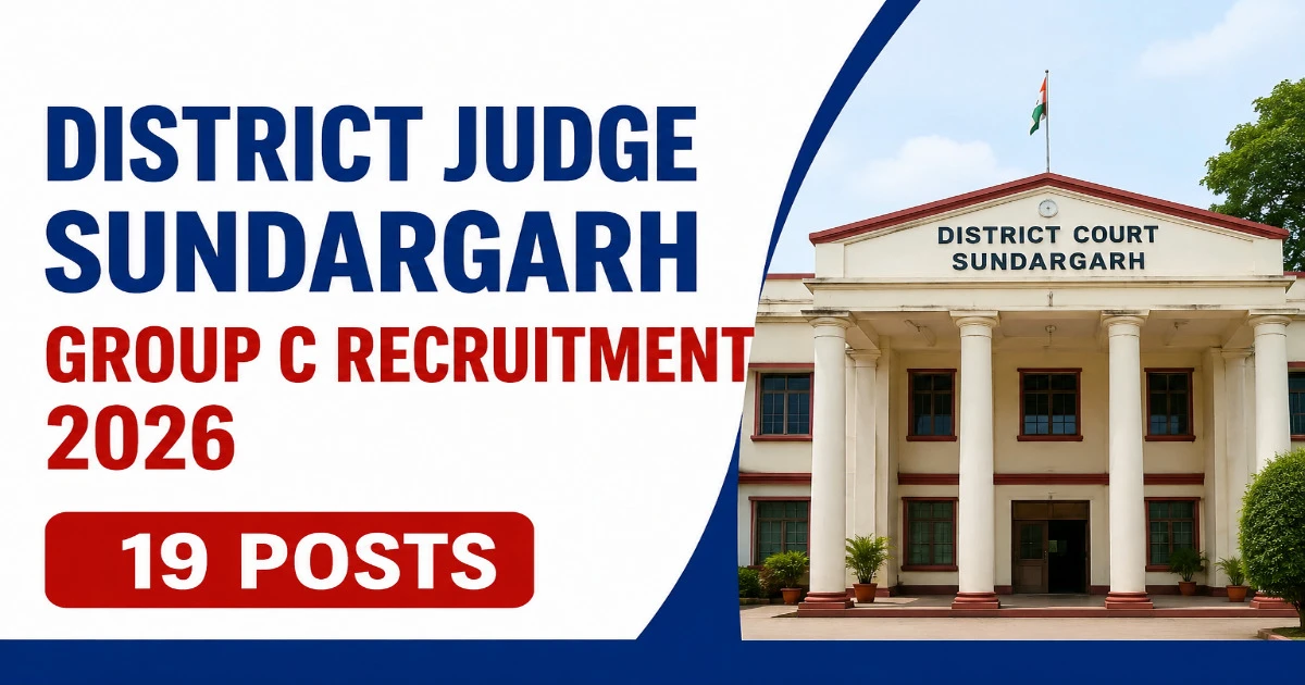 District Judge Sundargarh Group C Recruitment 2026