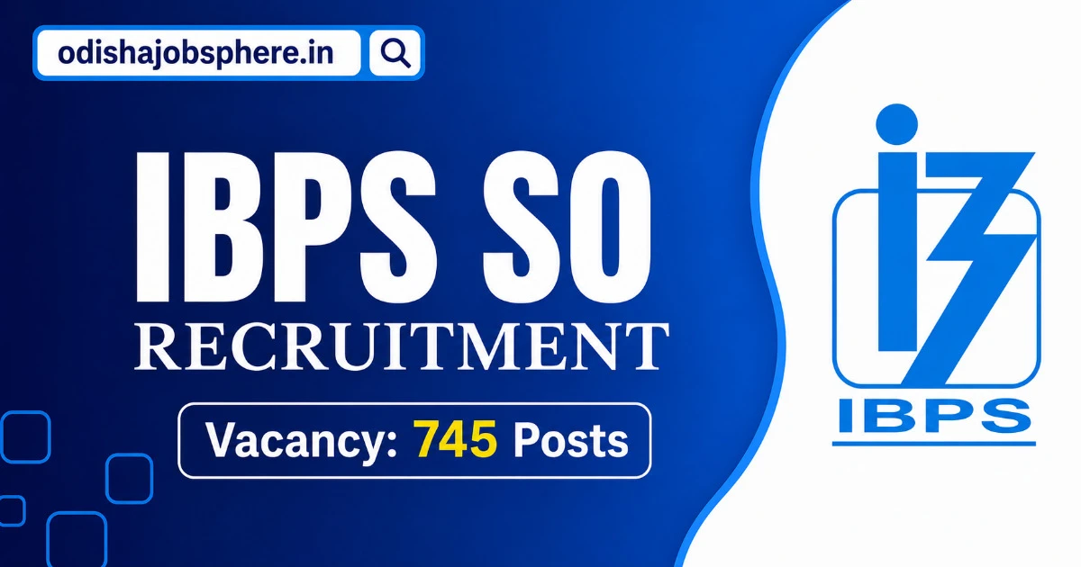 IBPS SO Recruitment 2026 Notification Out: Apply Online for 745 Specialist Officer Posts
