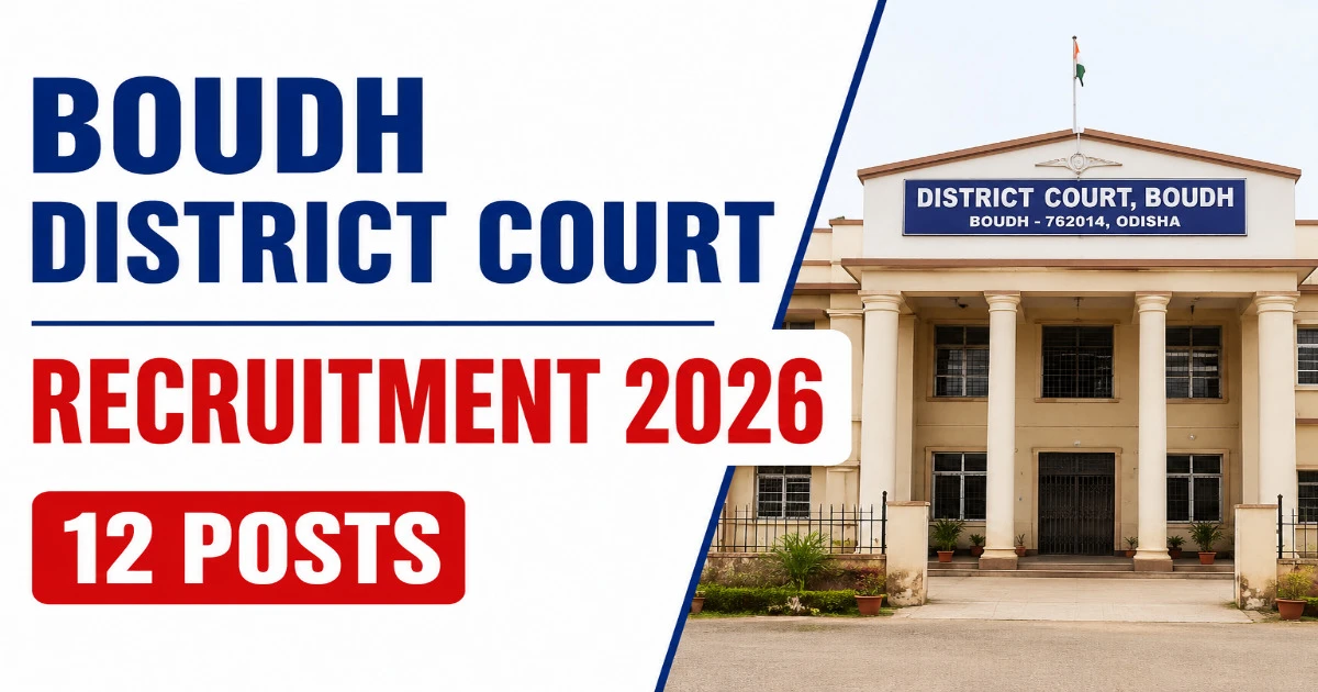 Boudh District Court Recruitment 2026 – Apply for 12 Clerk, Typist & Stenographer Posts