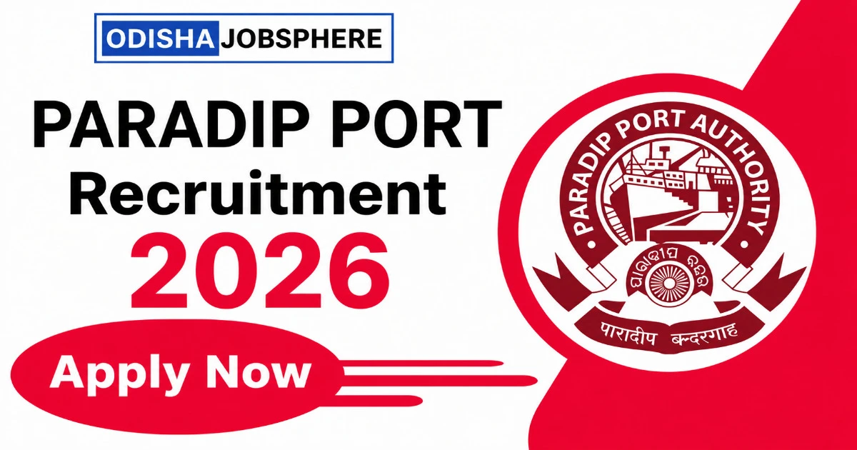 Paradip Port Authority Vacancy 2026 for Manager & Junior Manager Posts