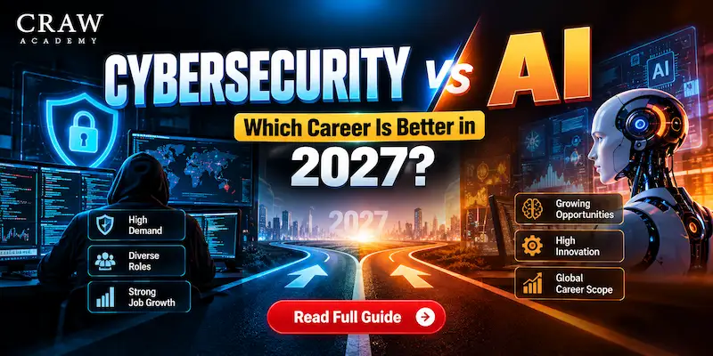 Cybersecurity vs AI: Which Career Is Better in 2027?