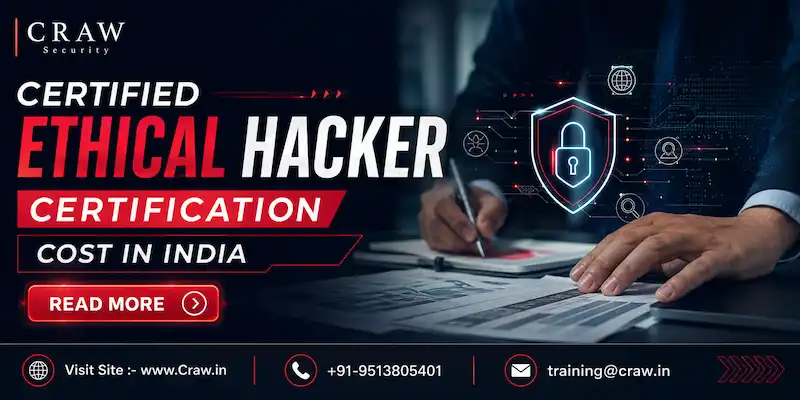 Certified Ethical Hacker Certification Cost in India 2026 | CEH v13 Exam Fees