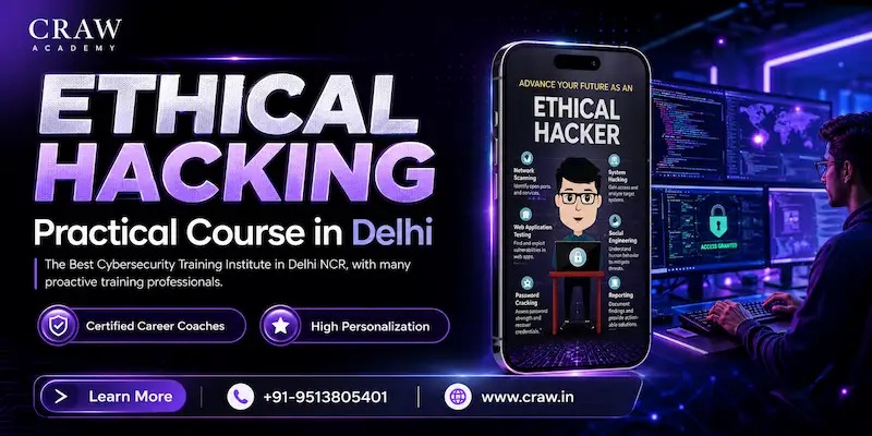 Ethical Hacking Practical Course in Delhi, India [2026 Latest]