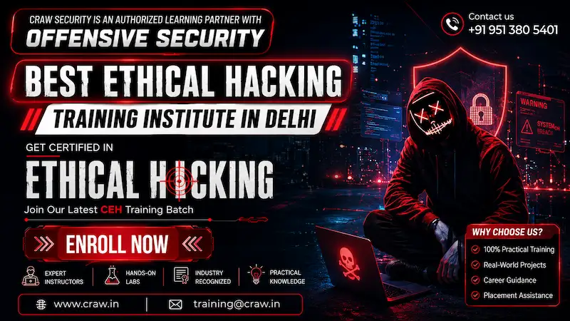 Best Ethical Hacking Training Institute in Delhi, India [Latest 2026]