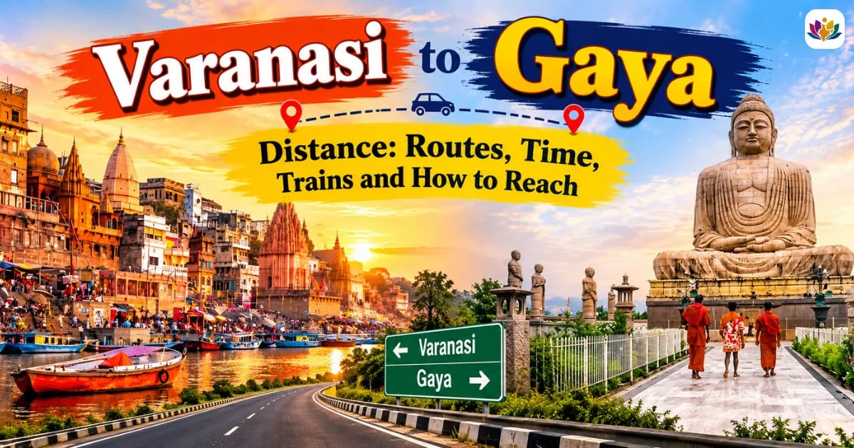 Varanasi to Gaya Distance