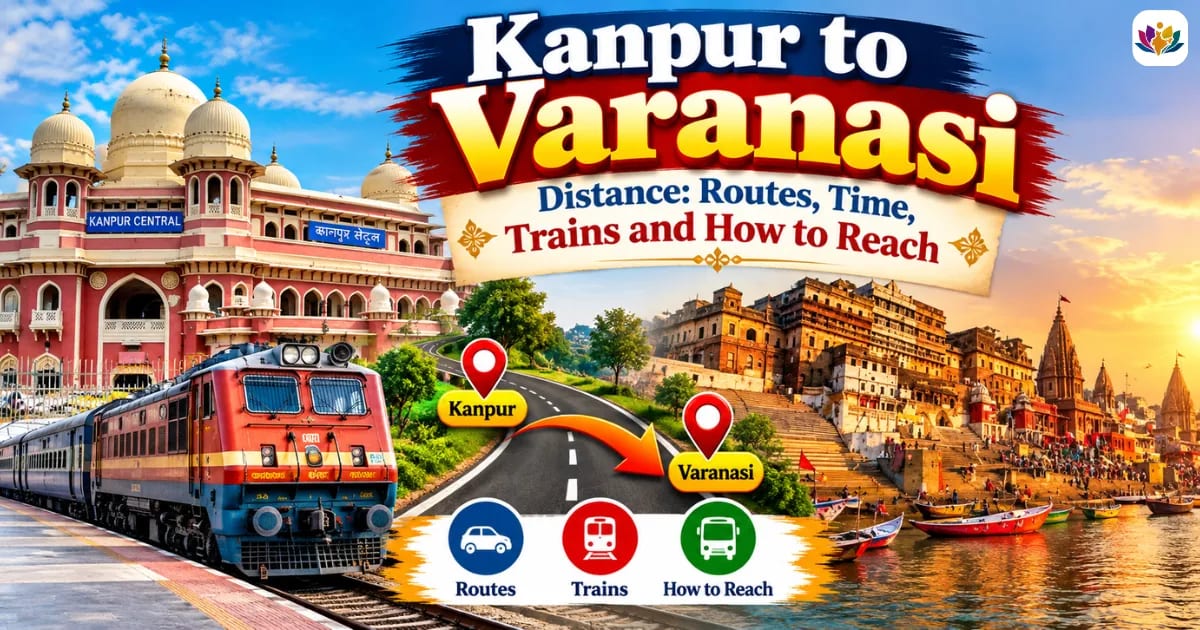 Kanpur to Varanasi Distance