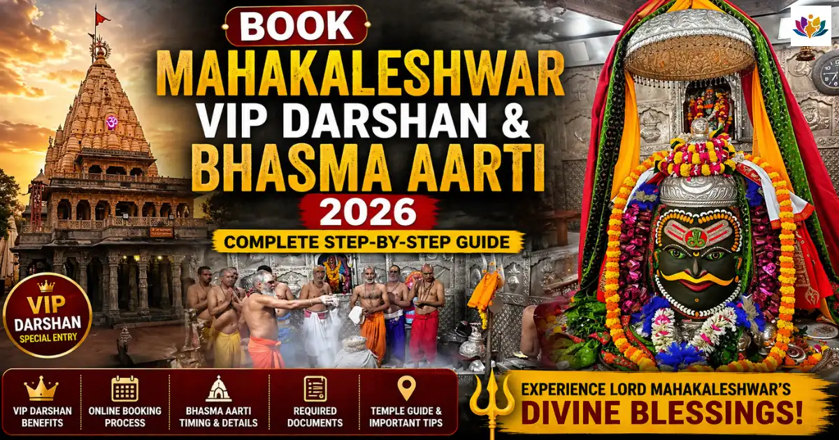 Book Mahakaleshwar VIP Darshan & Bhasma Aarti 2026: Complete Step-by-Step Guide