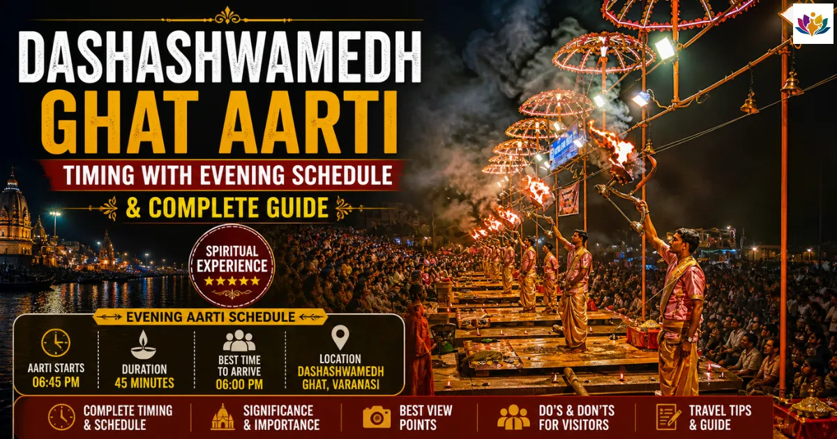 Dashashwamedh Ghat Aarti Timing with Evening Schedule & Complete Guide