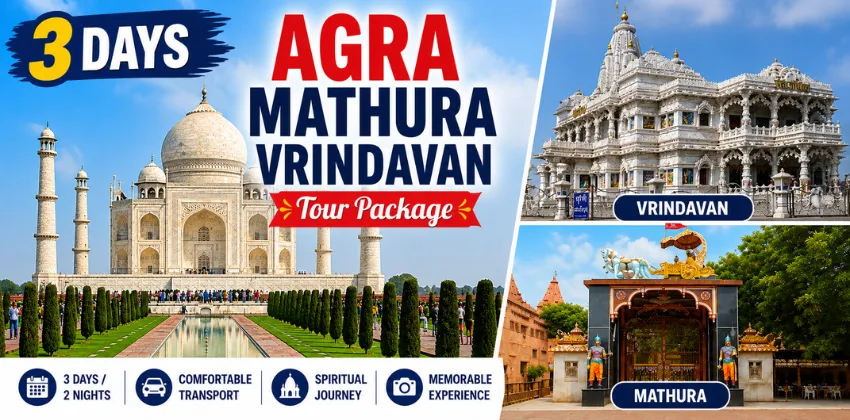 3 Days Agra Mathura Vrindavan Tour Package