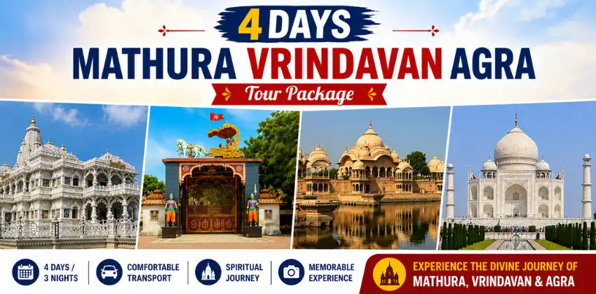 4 Days Mathura Vrindavan Agra Tour Package