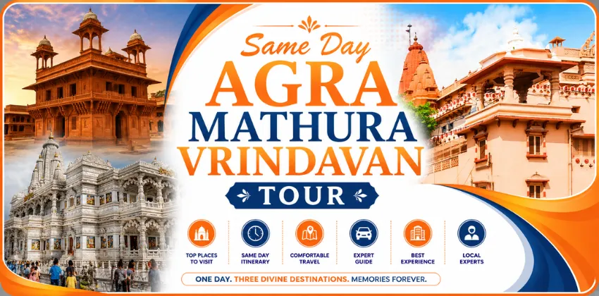 Same Day Agra Mathura Vrindavan Tour