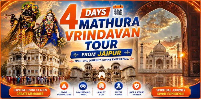 4 Days Mathura Vrindavan Agra Tour from Jaipur