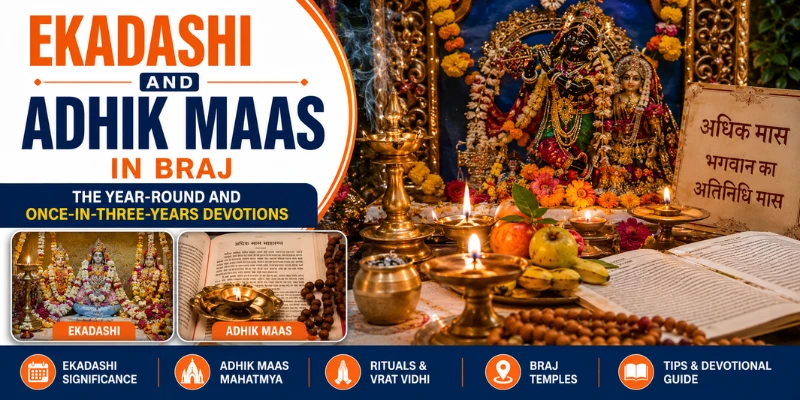 Ekadashi & Adhik Maas in Braj