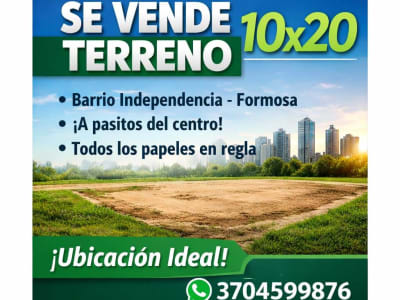 Vendo terreno barrio Independencia. Formosa