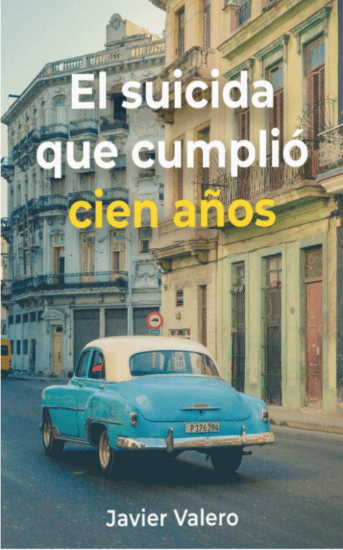 Portada de El suicida que cumplió cien años