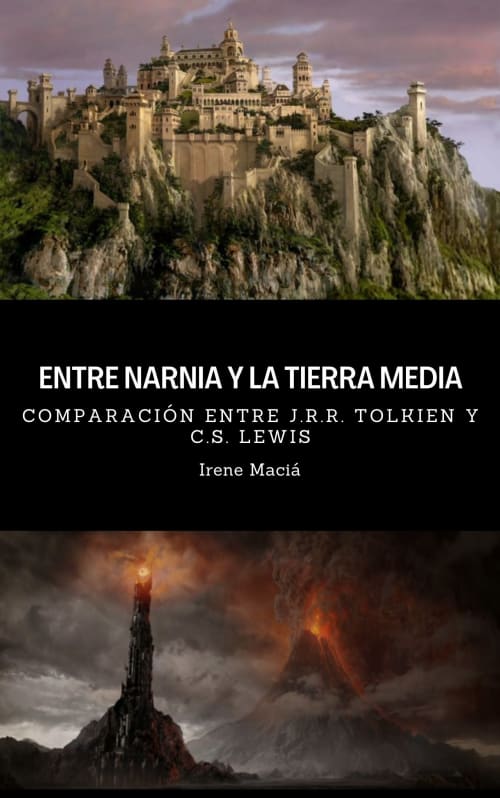 Portada de Entre Narnia y la Tierra Media: Comparación entre J.R.R. Tolkien y C.S. Lewis