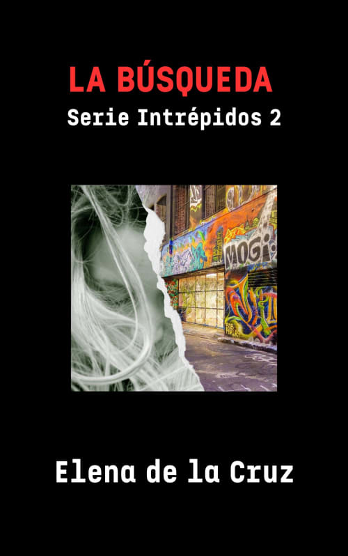 Portada de LA BÚSQUEDA (Serie Intrépidos 2)