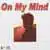 On My Mind のサムネイル