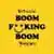 Boom F**King Boom のサムネイル