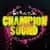 Champion Sound のサムネイル