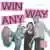 Win Anyway のサムネイル