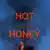 Hot Honey のサムネイル