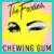 Chewing Gum のサムネイル