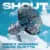 Shout のサムネイル