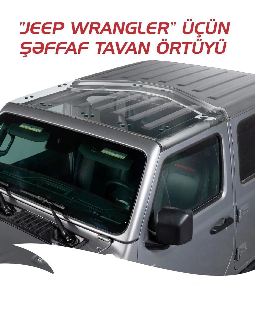 Jeep wrangler seffaf tavan ortuyu