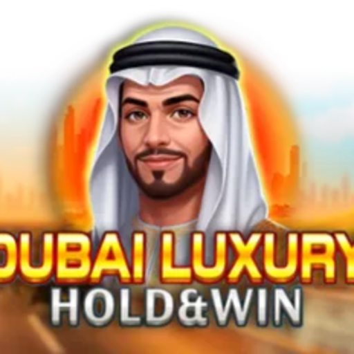 Dubai Luxury Hold & Win
