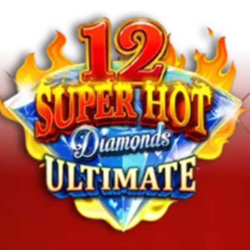 12 Super Hot Diamonds Ultimate