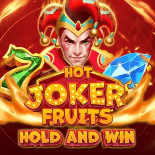 Hot Joker Fruits: Hold and Win