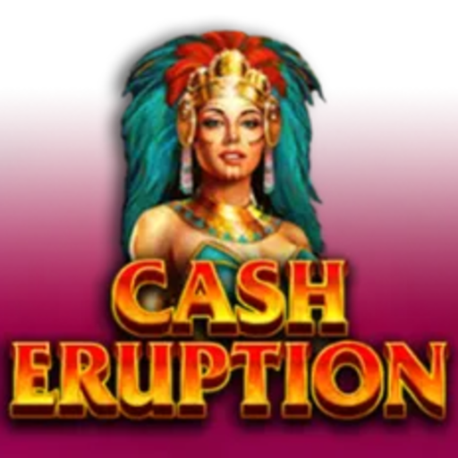 Cash Eruption