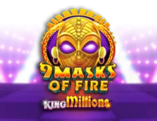 9 Masks of Fire: King Millions