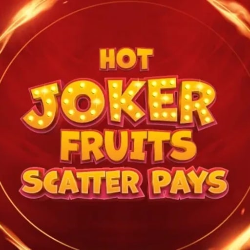 Hot Joker Fruits: Scatter Pays